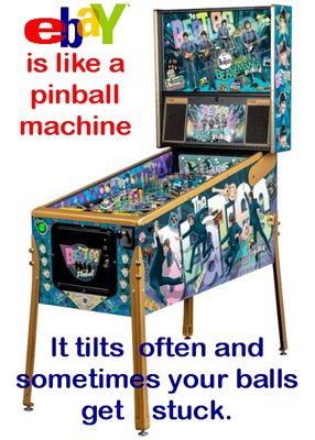 eBay is like a pinball.jpg